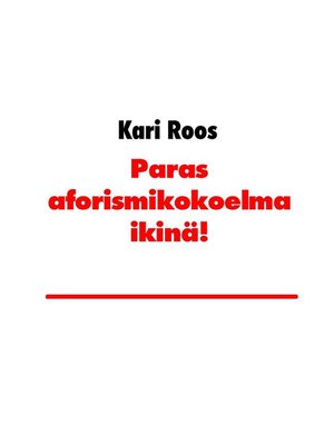 cover image of Paras aforismikokoelma ikinä!